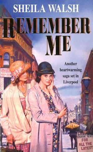 Remember Me【電子書籍】[ Sheila Walsh ]