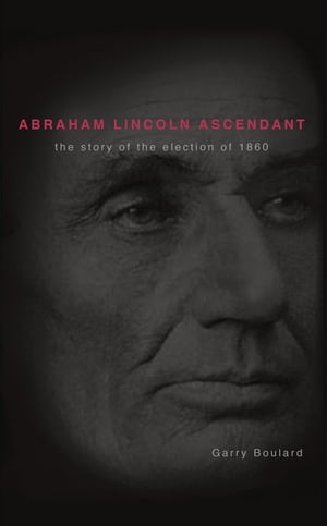 Abraham Lincoln Ascendent