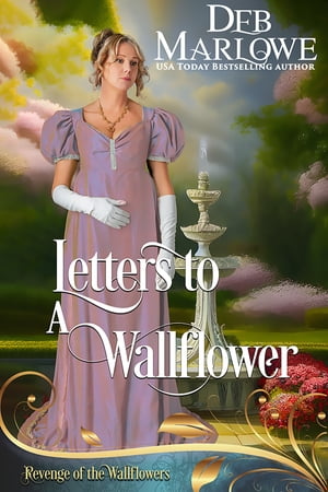 Letters to a Wallflower Revenge of the Wallflowers Book 11