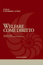 Welfare come diritto. Scenari e sfide del Servizio Sociale Professionale【電子書籍】[ Giuseppe De Robertis ]