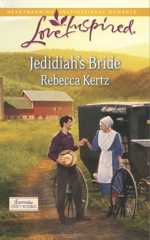 Jedidiah's Bride (Mills & Boon Love Inspired) (Lancaster County Weddings, Book 2)