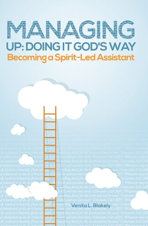 Managing Up: Doing It God's Way