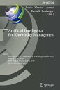 Artificial Intelligence for Knowledge Management 4th IFIP WG 12.6 International Workshop, AI4KM 2016, Held at IJCAI 2016, New York, NY, USA, July 9, 2016, Revised Selected Papers【電子書籍】