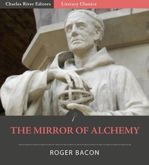 The Mirror of Alchemy【電子書籍】[ Roger B