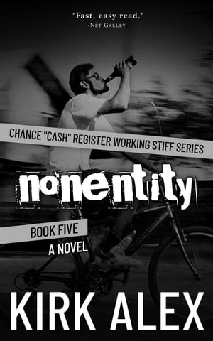 nonentity Chance "Cash" Register Working Stiff series, #5