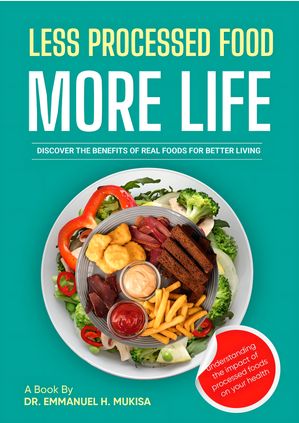 Less Processed Food, More Life