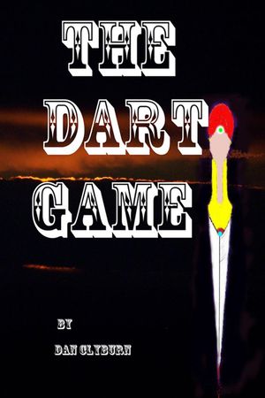 The Dart Game【電子書籍】[ Dan Clyburn ]