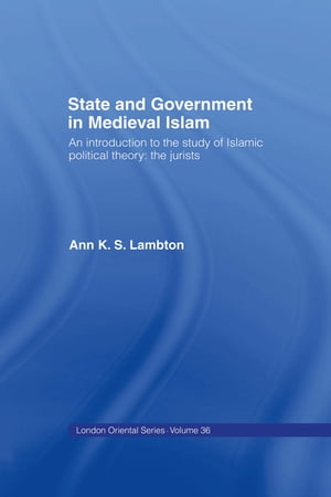 State and Government in Medieval Islam