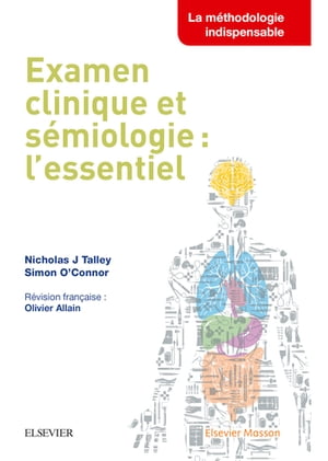 Examen clinique et s?miologie : l'essentiel【