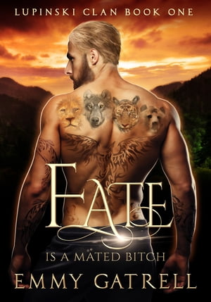 ŷKoboŻҽҥȥ㤨Fate Is a Mated Bitch: Lupinski Clan OneŻҽҡ[ Emmy Gatrell ]פβǤʤ105ߤˤʤޤ