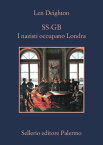 SS-GB. I nazisti occupano Londra I nazisti occupano Londra【電子書籍】[ Len Deighton ]