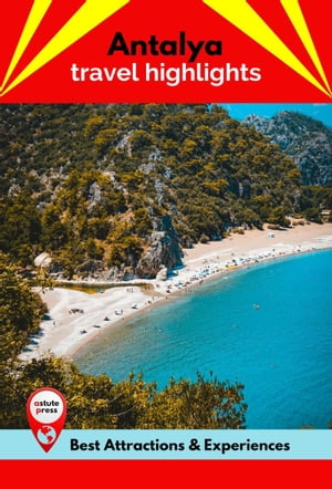 Antalya Travel Highlights