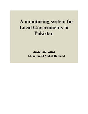 A monitoring system for Local Governments in Pakistan