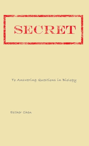ŷKoboŻҽҥȥ㤨Secret Of Answering Biology QuestionsŻҽҡ[ Esther Chen ]פβǤʤ195ߤˤʤޤ