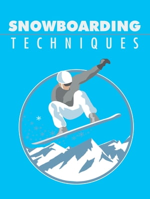 Snowboarding Techniques