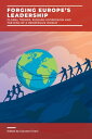 ŷKoboŻҽҥȥ㤨Forging?Europe's Leadership Global Trends, Russian Aggression and the Risk of a Regressive WorldŻҽҡۡפβǤʤ1,703ߤˤʤޤ