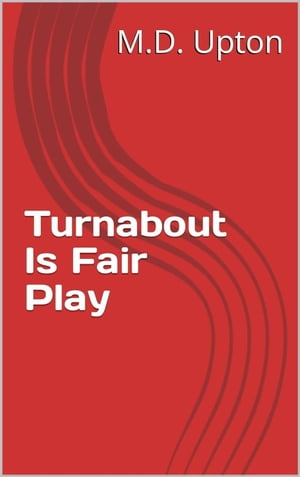ŷKoboŻҽҥȥ㤨Turnabout Is Fair PlayŻҽҡ[ M.D. Upton ]פβǤʤ150ߤˤʤޤ