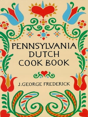 Pennsylvania Dutch Cook Book