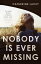 Nobody Is Ever MissingŻҽҡ[ Catherine Lacey ]