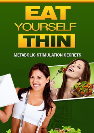 Eat Yourself Thin