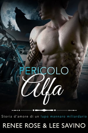 Pericolo AlfaŻҽҡ[ Renee Rose ]