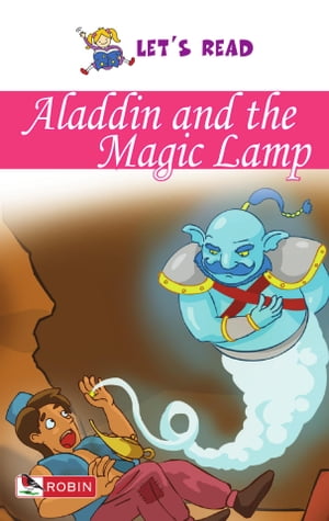 Let's Read: Aladdin and the Magic Lamp【電子書籍】[ Sara Miles ]