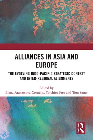 Alliances in Asia and Europe