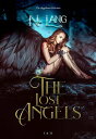 The Lost Angels : I II The Angelheart collection【電子書籍】 N. Lang