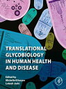 Translational Glycobiology in Human Health and Disease【電子書籍】
