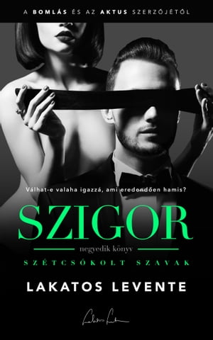 Sz?tcs?kolt szavak【電子書籍】[ Lakatos Levente ]