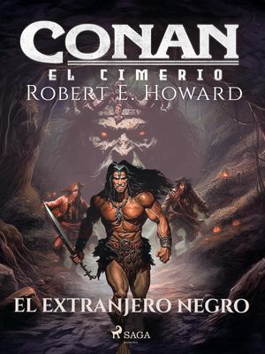 Conan el cimerio - El extranjero negro【電子