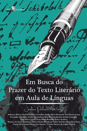 Em busca do prazer do texto liter?rio em aula de L?nguas【電子書籍】[ Josilene Pinheiro Mariz ]