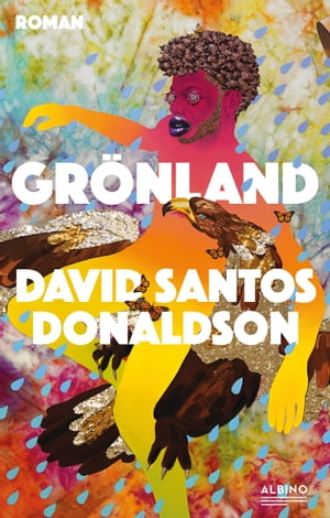 Gr?nland【電子書籍】[ David Santos Donaldson ]