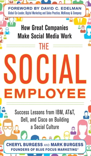 The Social Employee: How Great Companies Make Social Media Work