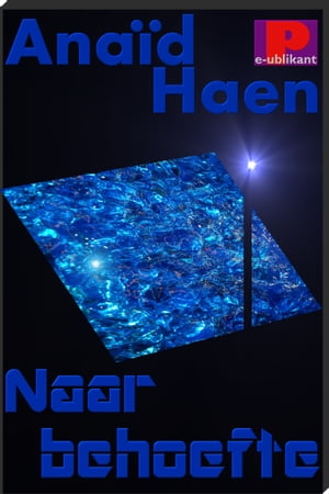 Naar behoefte【電子書籍】[ Ana?d Haen ]