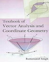 Textbook Of Vector Analysis And Coordinate Geometry【電子書籍】 Ramanand Singh