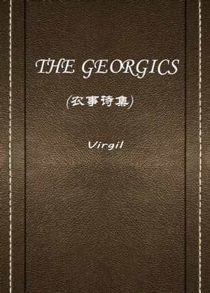 THE GEORGICS(农事诗集)