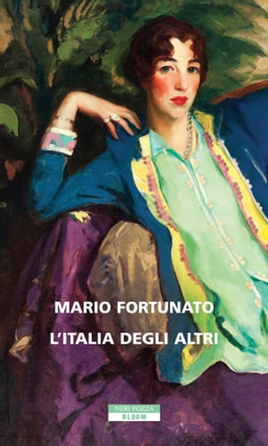 L'Italia degli altri【電子書籍】[ Mario Fortunato ]