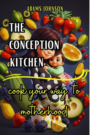 The Conception Kitchen