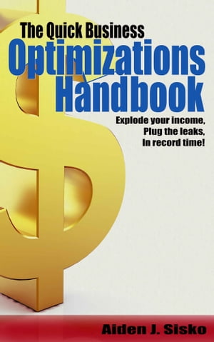 The Quick Business Optimizations Handbook