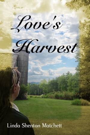 Love's Harvest