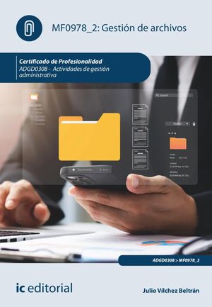 Gesti?n de archivos. ADGD0308【電子書籍】[ Julio V?lchez Beltr?n ]