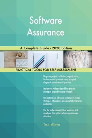 Software Assurance A Complete Guide - 2020 Edition【電子書籍】[ Gerardus Blokdyk ]