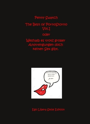 The Best of PornoStorno Vol. 1 oder weshalb es t