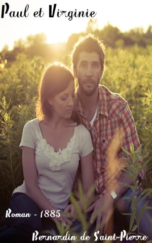 Paul et Virginie Suivi de morceaux choisis de l'