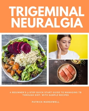 Trigeminal Neuralgia