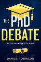 The PhD Debate Is This Path Right for You?【電