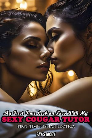 ŷKoboŻҽҥȥ㤨My First Time Lesbian Kiss With My Sexy Cougar Tutor: First Time Lesbian Erotica Her First Time Lesbian Submission, #14Żҽҡ[ Fay Stacey ]פβǤʤ350ߤˤʤޤ