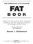 The Complete Up-to-Date Fat Book