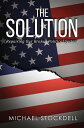 ŷKoboŻҽҥȥ㤨The Solution Repairing Our Broken Political SystemŻҽҡ[ Michael Stockdell ]פβǤʤ360ߤˤʤޤ